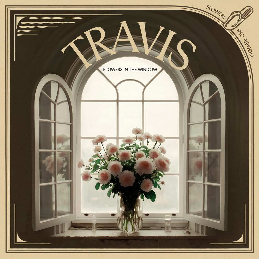 Travis - Flowers In The Window