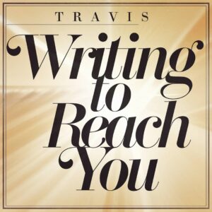 SF1108673 – Travis – Writing To Reach You