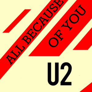SF1108690 – U2 – All Because Of You