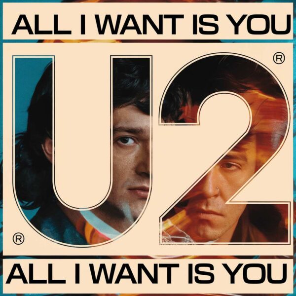 U2 - All I Want Is You