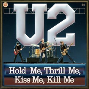 SF1108701 – U2 – Hold Me, Thrill Me, Kiss Me, Kill Me (Batman Forever)