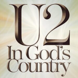 SF1108704 – U2 – In God’s Country