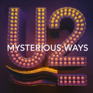 SF1108708 – U2 – Mysterious Ways
