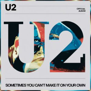 SF1108714 – U2 – Sometimes You Can‚Äôt Make It On Your Own