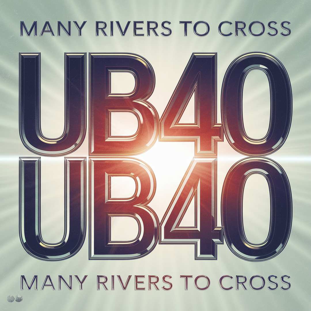UB40 - Many Rivers To Cross