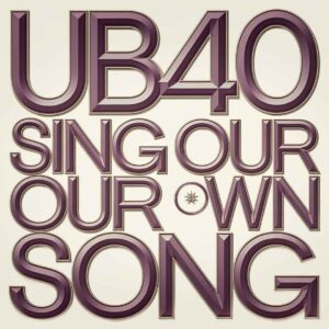 SF1108746 – UB40 – Sing Our Own Song
