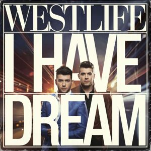 SF1108880 – Westlife – I Have A Dream