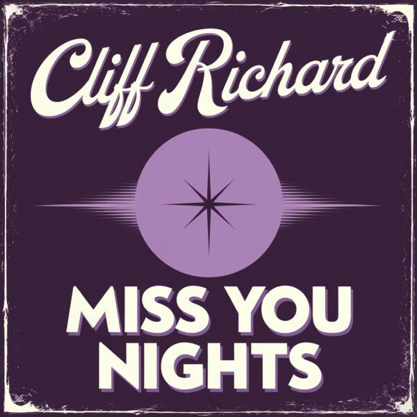 Cliff Richard - Miss You Nights