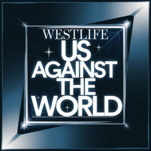 SF1108896 – Westlife – Us Against The World