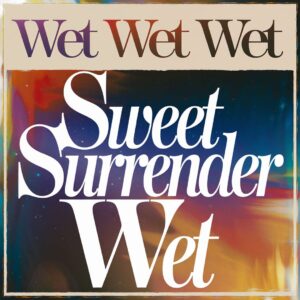 SF1108915 – Wet Wet Wet – Sweet Surrender