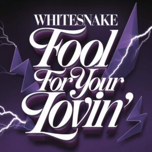 SF1108933 – Whitesnake – Fool For Your Lovin’