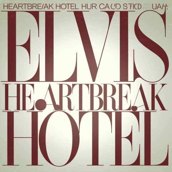 Elvis Presley - Heartbreak Hotel