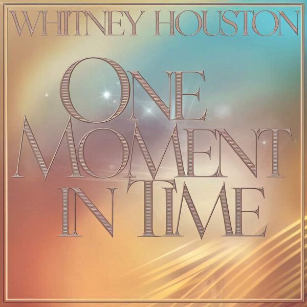Whitney Houston - One Moment In Time