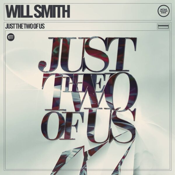 Will Smith - Just The Two Of Us