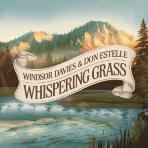 SF1109022 – Windsor Davies & Don Estelle – Whispering Grass