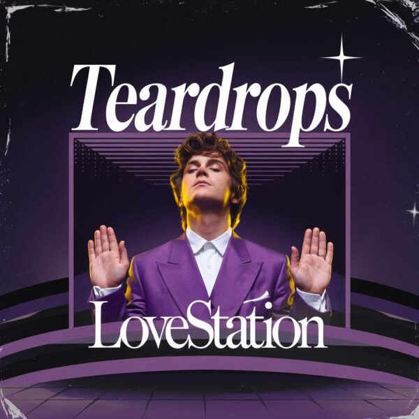 LoveStation - Teardrops