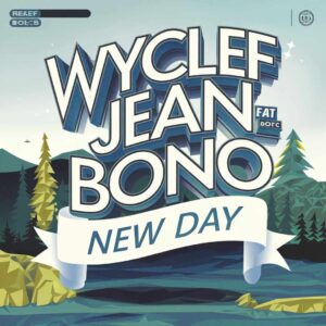 SF1109049 – Wyclef Jean Feat. Bono – New Day