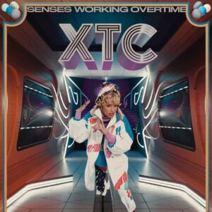SF1109058 – XTC – Senses Working Overtime