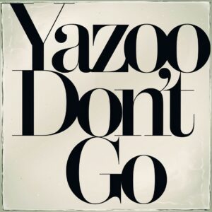 SF1109061 – Yazoo – Don’t Go