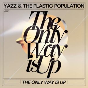 SF1109065 – Yazz And The Plastic Population – The Only Way Is Up