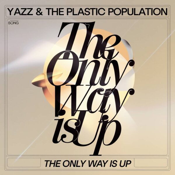 Yazz & The Plastic Population - The Only Way Is Up