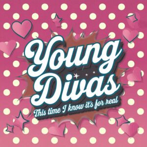 SF1109071 – Young Divas – This Time I Know It’s For Real