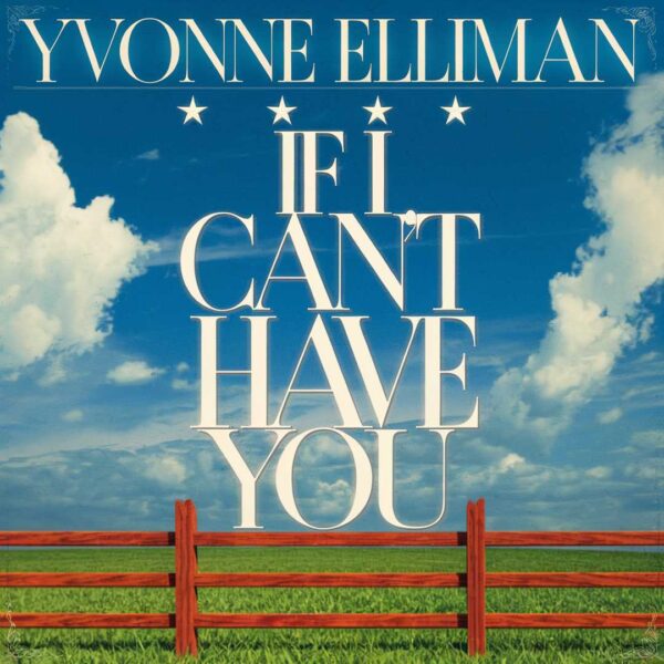 Yvonne Elliman - If I Can't Have You