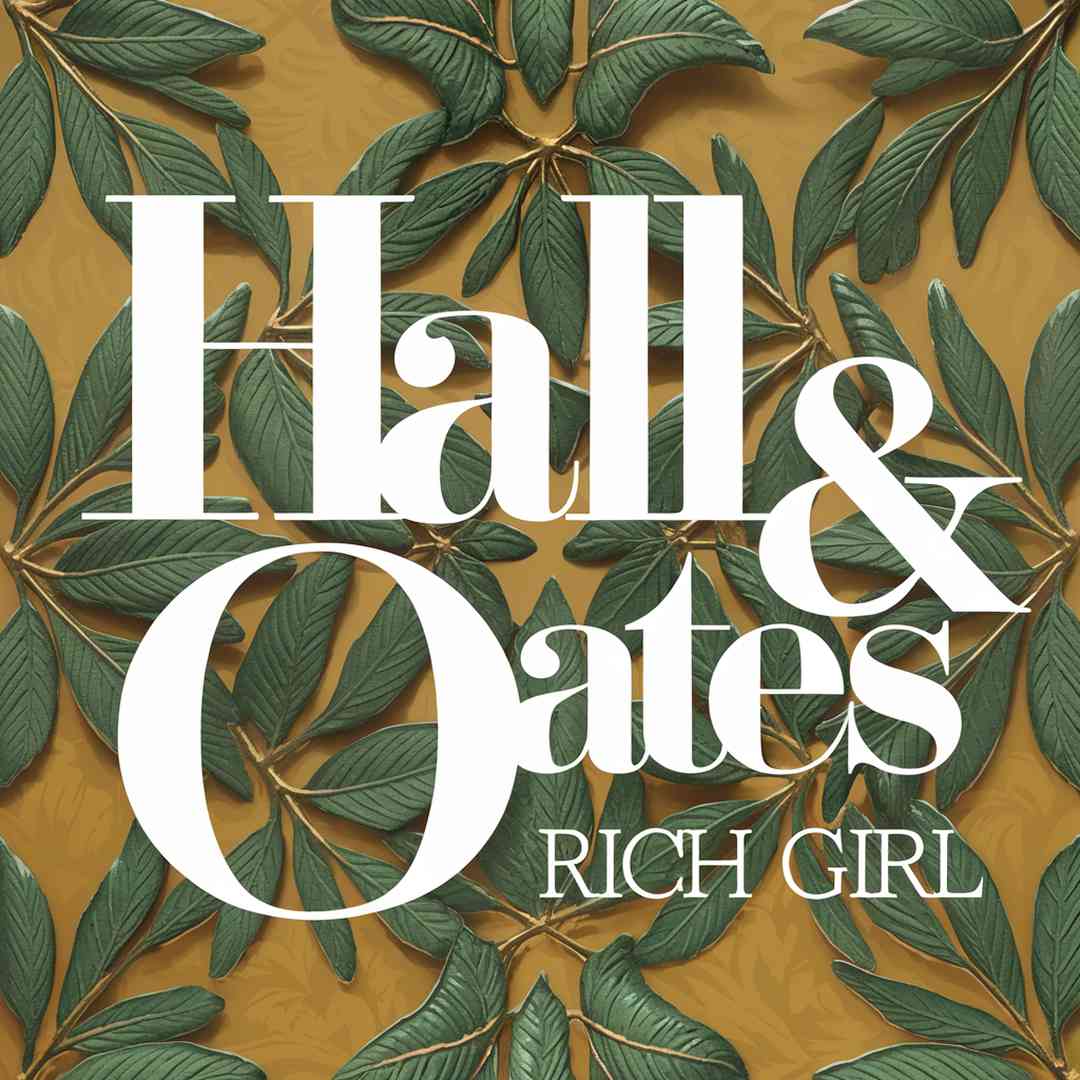 Hall & Oates - Rich Girl
