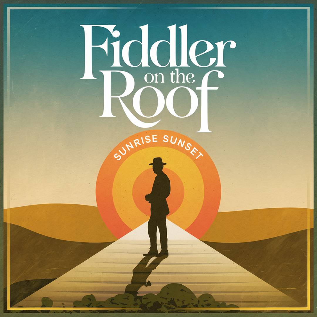 Fiddler On The Roof - Sunrise Sunset