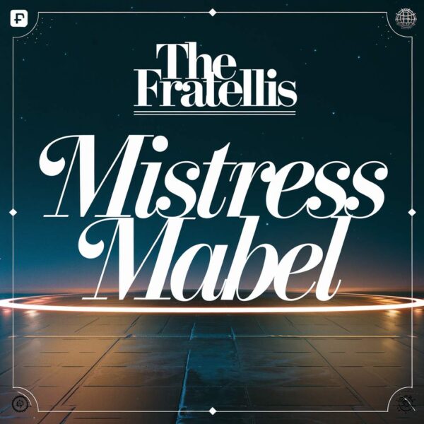 The Fratellis - Mistress Mabel