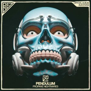 SF1109104 – Pendulum – Propane Nightmares