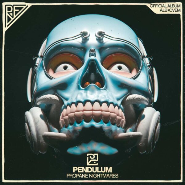 Pendulum - Propane Nightmares