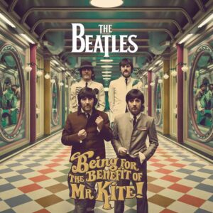 SF1109106 – The Beatles – Being For The Benefit Of Mr Kite