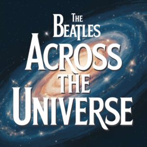 SF1109117HD – The Beatles – Across The Universe