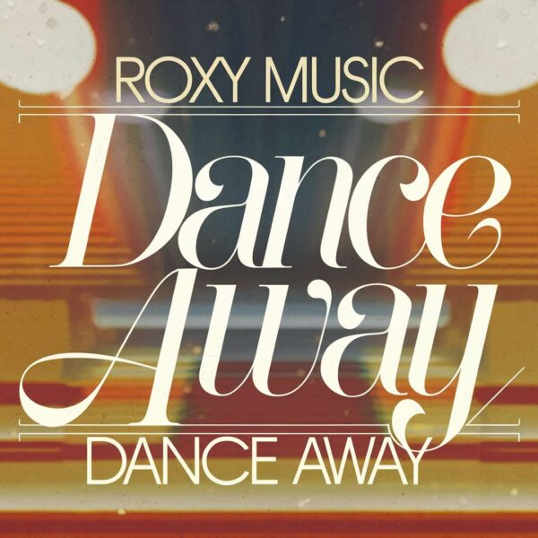 Roxy Music - Dance Away