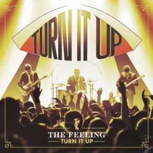 SF1109130 – The Feeling – Turn It Up
