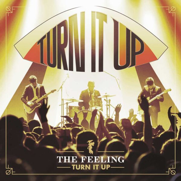 The Feeling - Turn It Up