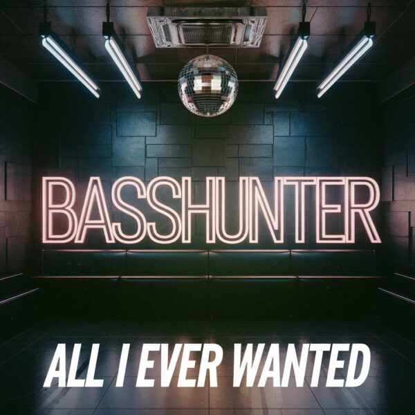 Basshunter - All I Ever Wanted