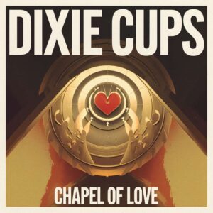 SF1109154 – Dixie Cups – Chapel of Love