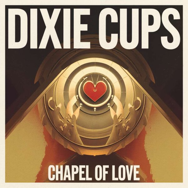 Dixie Cups - Chapel of Love
