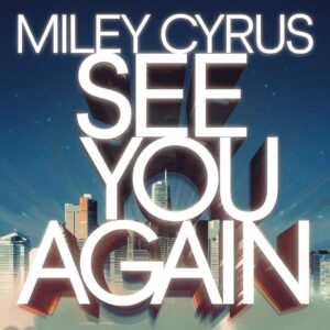 SF1109179 – Miley Cyrus – See You Again