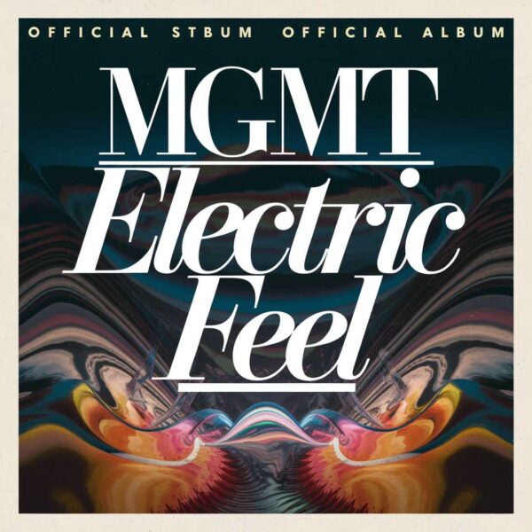 MGMT - Electric Feel