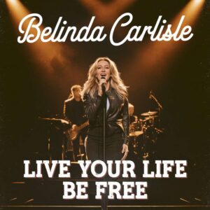 SF1109199 – Belinda Carlisle – Live Your Life Be Free