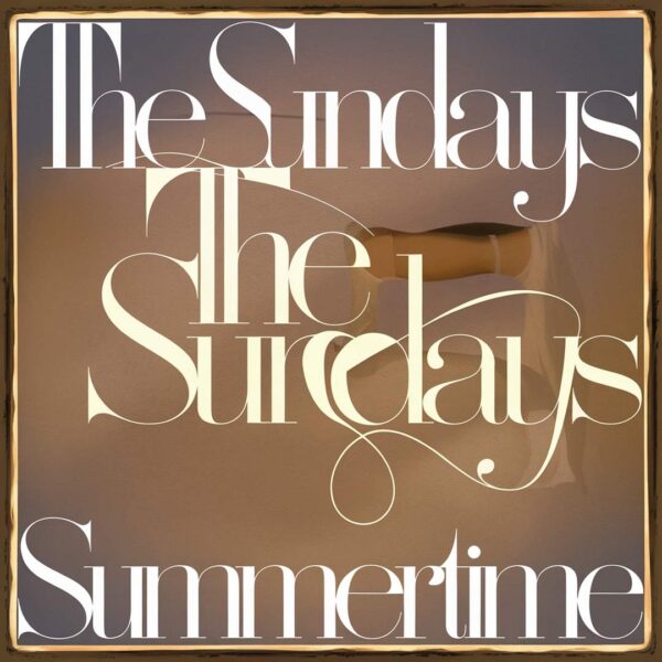 The Sundays - Summertime