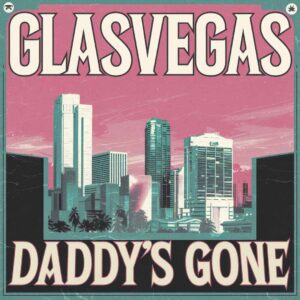 SF1109219 – Glasvegas – Daddy‚Äôs Gone