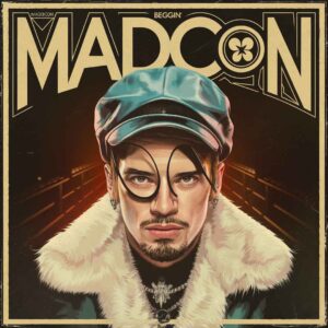SF1109220 – Madcon – Beggin’