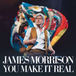 SF1109221 – James Morrison – You Make It Real
