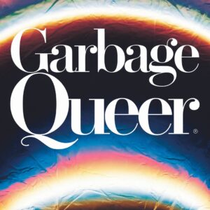 SF1109248 – Garbage – Queer