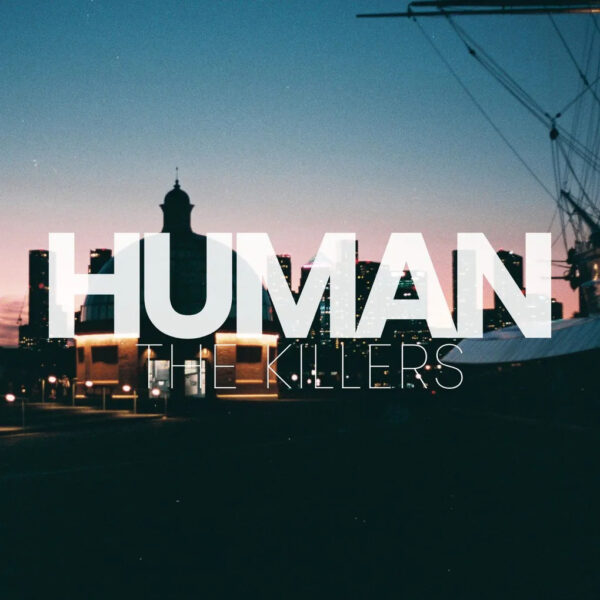 The Killers - Human
