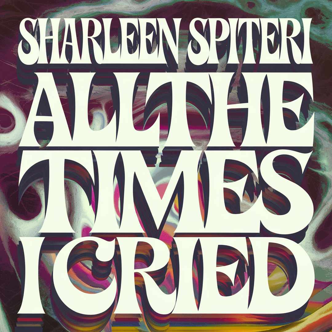 Sharleen Spiteri - All The Times I Cried